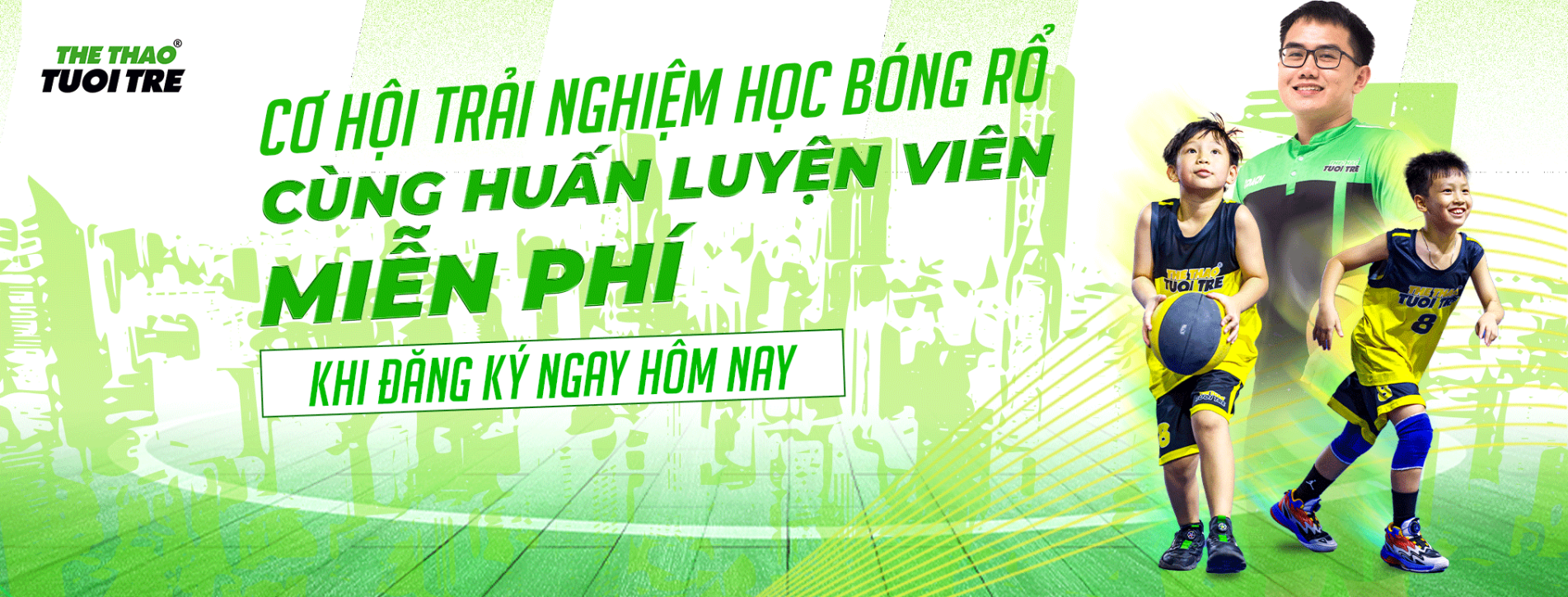 Học bóng rổ trải nghiệm cùng huấn luyện viên